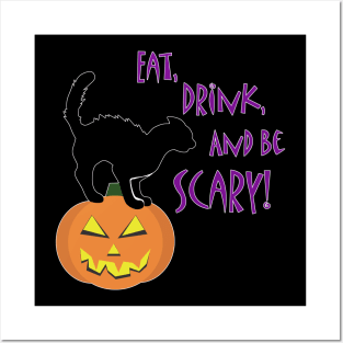 Eat, Drink, and Be Scary Posters and Art